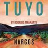 Tuyo (Narcos Theme) (Extended Version) (Single)