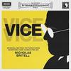 Vice - Original Score