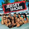 Jersey Shore - Clean