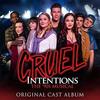 Cruel Intentions: The '90s Musical - Original Cast Album