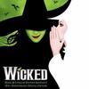 Wicked - 15th Anniversary Special Edition