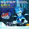 The LEGO Movie 2: The Second Part: Super Cool (Single)