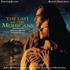The Last of the Mohicans - Original Score