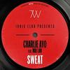 Turn Up Charlie: Sweat (Single)