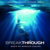 Breakthrough - Original Score