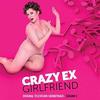 Crazy Ex-Girlfriend: I'm in Love (Single)