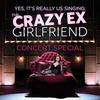 The Crazy Ex-Girlfriend Concert Special (Yes, It's Really Us Singing!)
