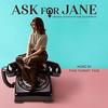Ask for Jane