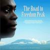 The Road to Freedom Peak