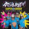 The Aquabats! Super Show! - Volume One
