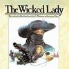The Wicked Lady - Remastered