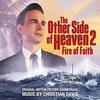 The Other Side of Heaven 2: Fire of Faith