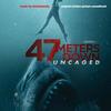 47 Meters Down: Uncaged