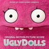 UglyDolls - Original Score