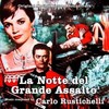 La notte del grande assalto