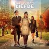 Wat Is Dan Liefde (Titelsong) (Single)