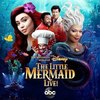 The Little Mermaid Live!