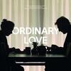 Ordinary Love