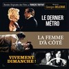 Le Dernier metro / La Femme d'a cote / Vivement dimanche!