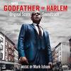 Godfather of Harlem - Original Score