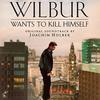 Wilbur Wants to Kill Himself (EP)
