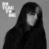 No Time to Die (Single)