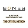 Bones Theme (Squints Mix by DJ Corporate) (Single)
