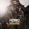 Metro: Last Light - Redux