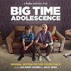 Big Time Adolescence