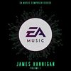 EA Music Composer Series: James Hannigan - Vol. 1