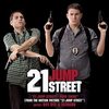 21 Jump Street: Main Theme (Single)
