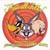 That's All Folks - Cartoon Songs from Merry Melodies & Looney Tunes