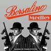 Borsalino Medley