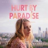 Hurt by Paradise