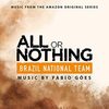 All or Nothing: Brazil National Team