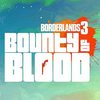 Borderlands 3: Bounty of Blood