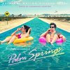 Palm Springs - Original Score