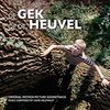 De gek op de heuvel