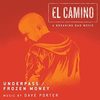 El Camino: A Breaking Bad Movie: Underpass / Frozen Money (Single)