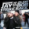 Jay and Silent Bob Strike Back - Original Score