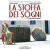 La stoffa dei sogni