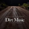 Dirt Music - Original Score