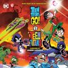 Teen Titans Go! vs. Teen Titans