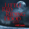 The Wolf of Snow Hollow: Little Red Riding Hood (EP)