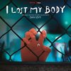 I Lost My Body - Vinyl Edition