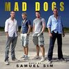 Mad Dogs