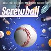 Screwball