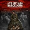 La vampira de Barcelona