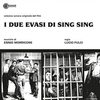 I due evasi di Sing Sing