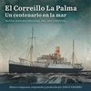 El Correillo La Palma, un centenario en la mar (EP)